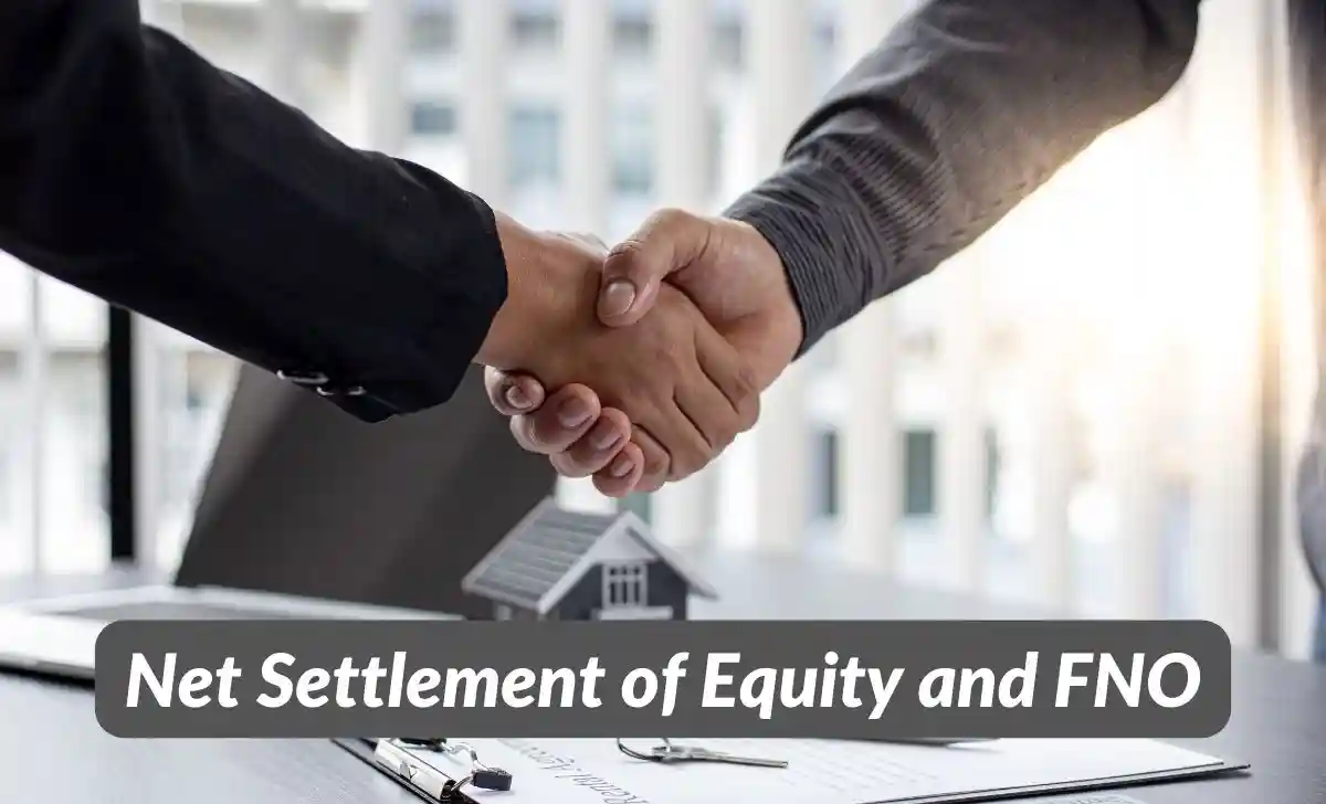 Guidelines for Net Settlement of Equity and FNO Segments / NSE Updates