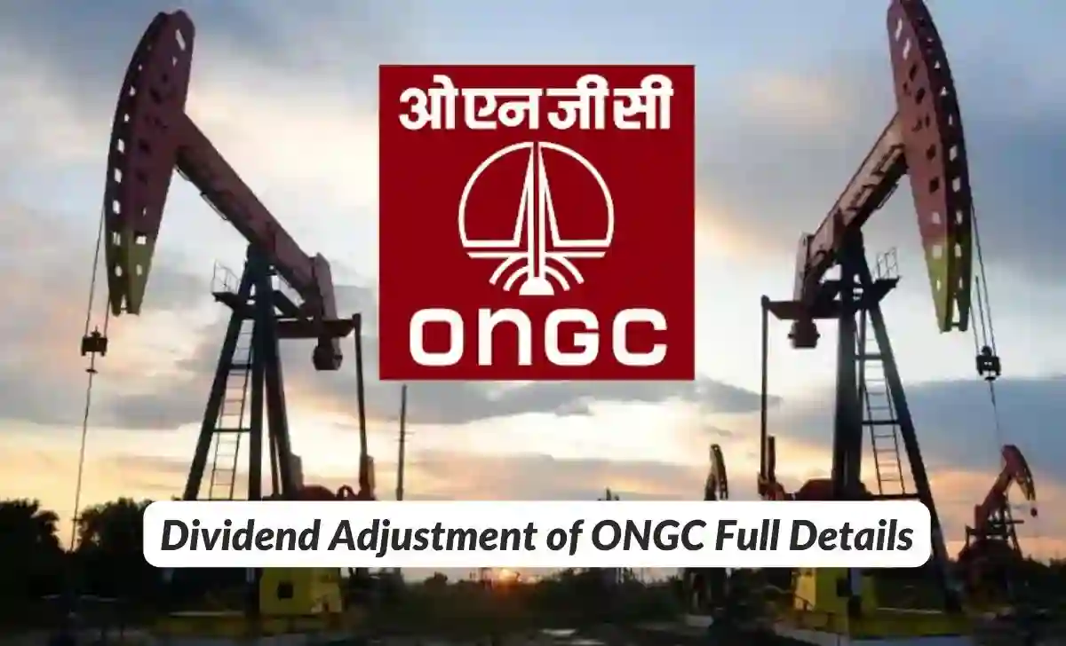 Dividend Adjustment Of ONGC for Dec 2023