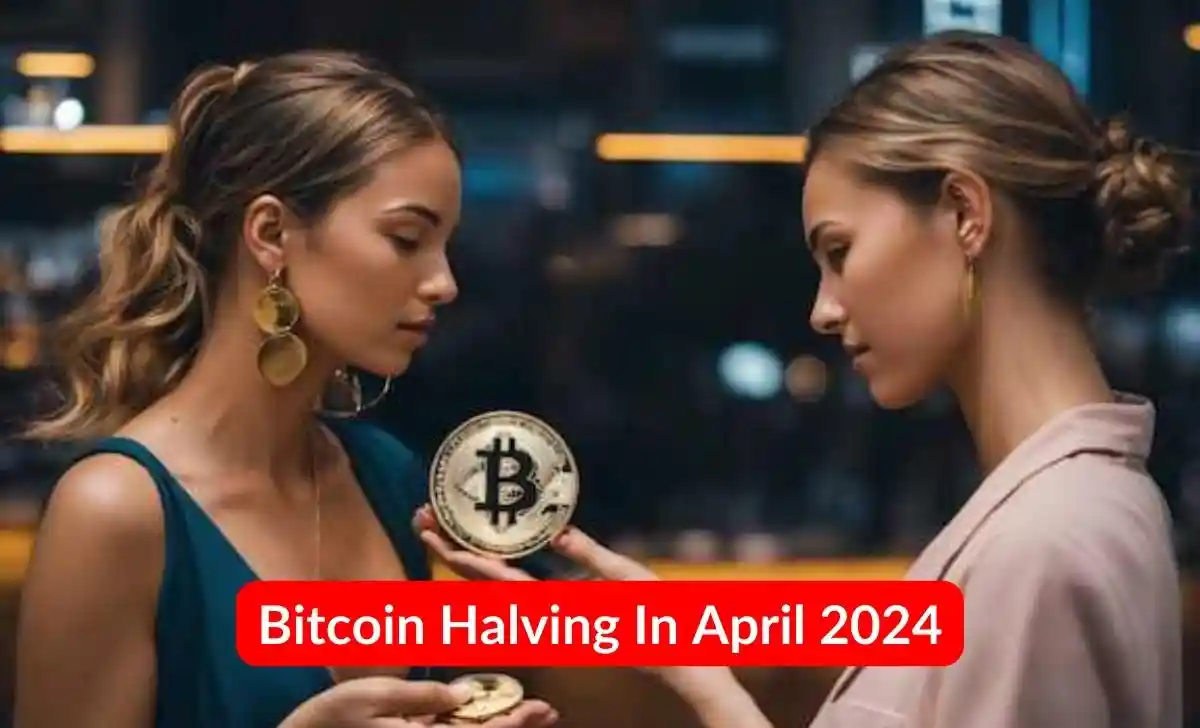 Bitcoin Halving In April 2024 A Comprehensive Guide to Understanding